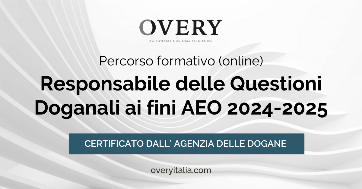 Percorso formativo online - Responsabile delle Questioni Doganali ai fini AEO 2024-2025