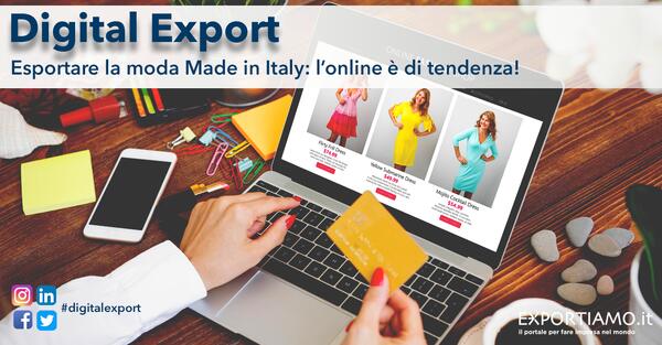 Esportare la moda Made in Italy: l'online è di tendenza!