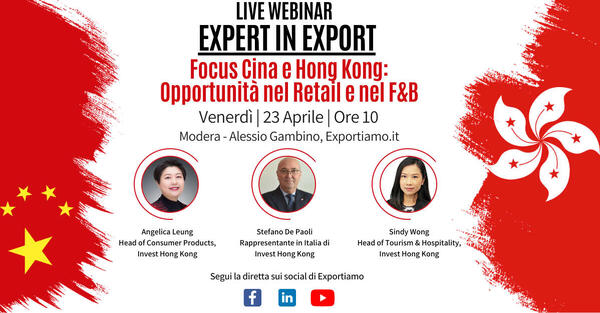 Expert in Export - Focus Cina e Hong Kong - Opportunità nel Retail e nel F&B